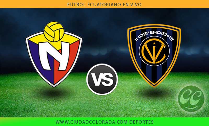 El Nacional vs Independiente mira en vivo