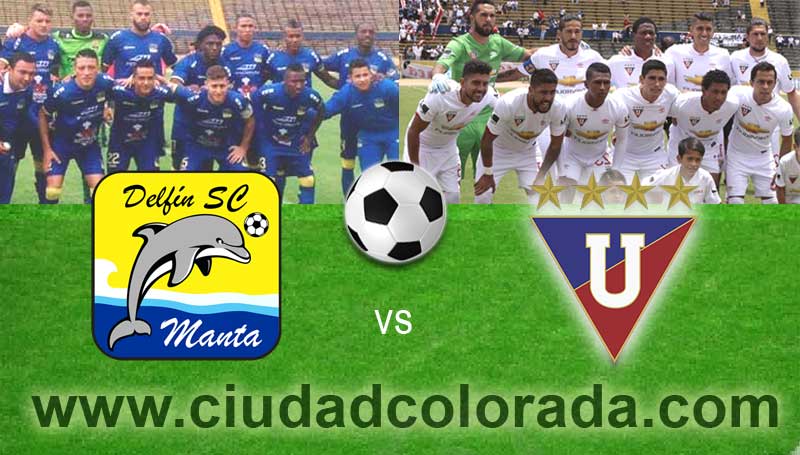 Delfín vs. LDU Quito