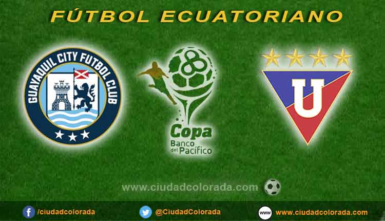 Guayaquil City vs Liga de Quito