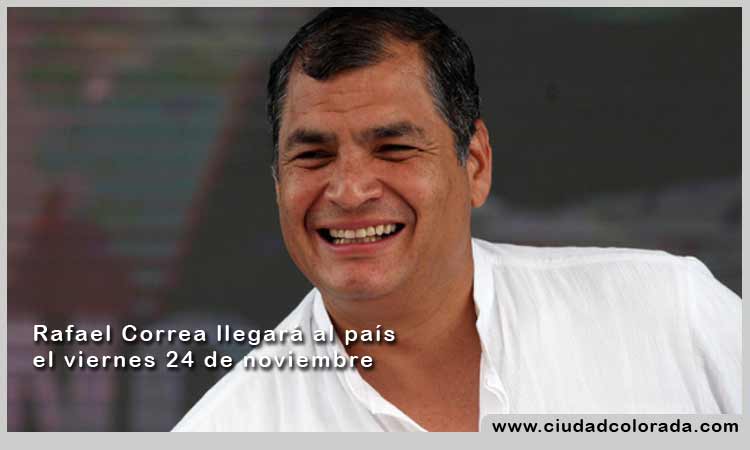 Rafael Correa confirma que volverá a Ecuador el 24 de noviembre