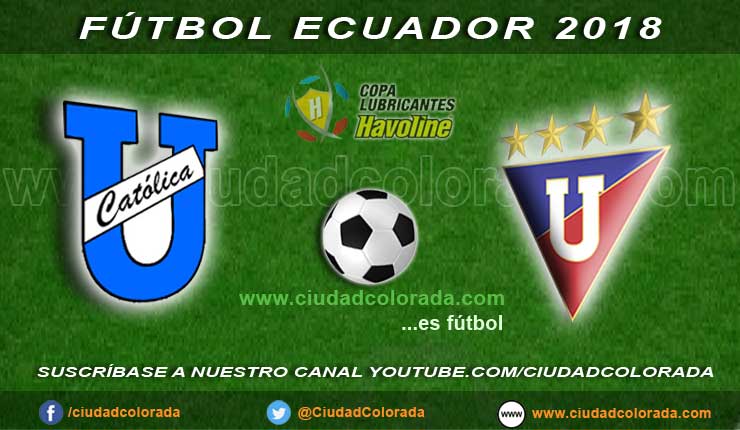 Catolica vs LDU de Quito